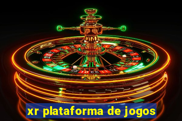 xr plataforma de jogos